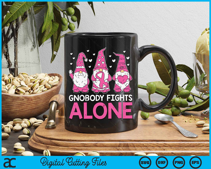 Gnobody Fights Alone Gnomes Funny Breast Cancer Awareness SVG PNG Digital Cutting File