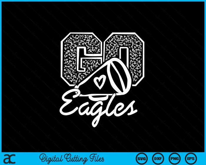 Go Cheer Eagles Sports SVG PNG Digital Printable Files