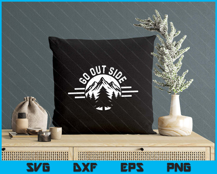 Go Outside Nature Hiking Camping Forest SVG PNG Digital Printable Files