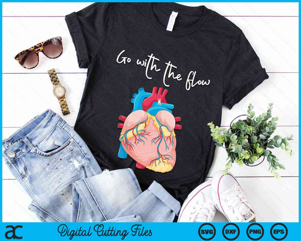 Go With the Flow Heart CVICU Cardiac Nurse Anatomy Cardiology SVG PNG Digital Printable Files