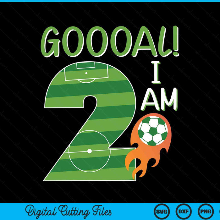 Goal I'm 2 Years Old Boy Birthday Soccer SVG PNG Digital Cutting Files