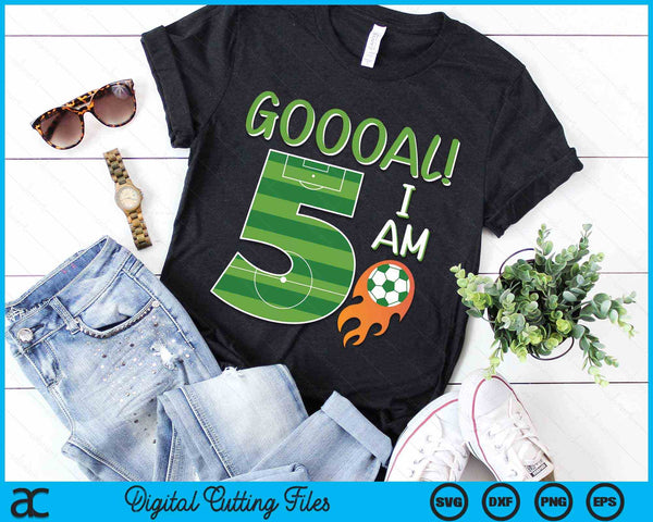 Goal I'm 5 Years Old Boy Birthday Soccer SVG PNG Digital Cutting Files