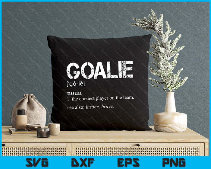 Goalie Definition Soccer Goalie SVG PNG Digital Cutting Files