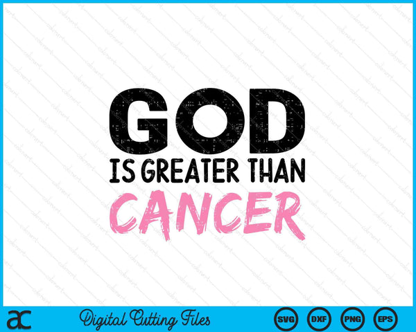 God is greater than cancer breast cancer awareness hope SVG cut file