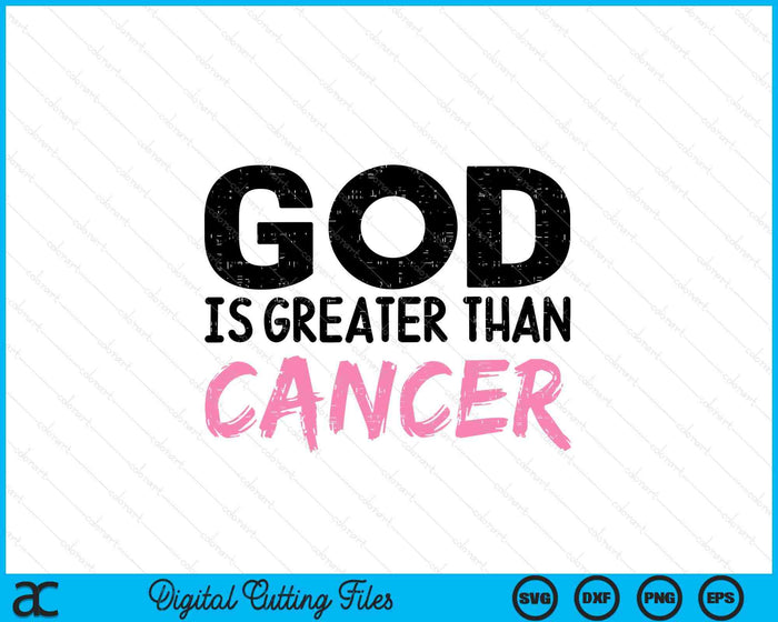 God Is Greater Than Cancer Breast Cancer Awareness Hope Gift SVG PNG Digital Cutting File