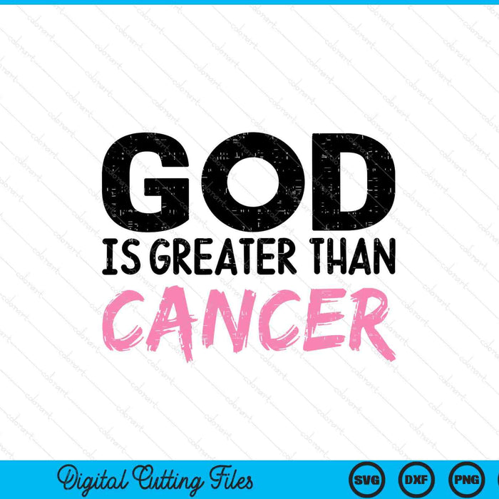 God is greater than cancer breast cancer awareness hope SVG cut file