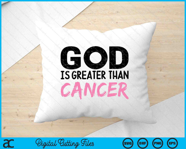 God Is Greater Than Cancer Breast Cancer Awareness Hope Gift SVG PNG Digital Cutting File