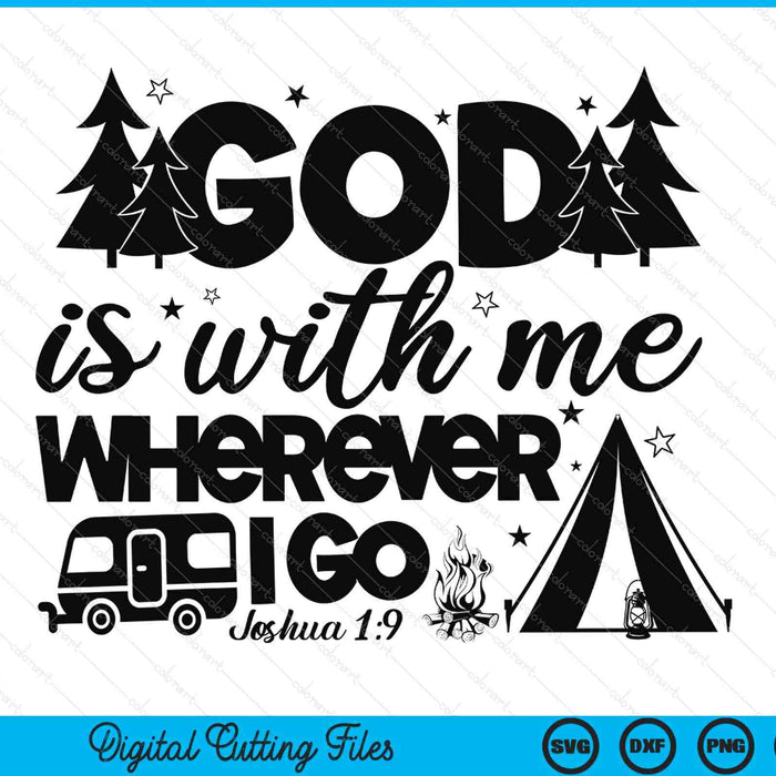 God is with me wherever I go Bible verse SVG cut file