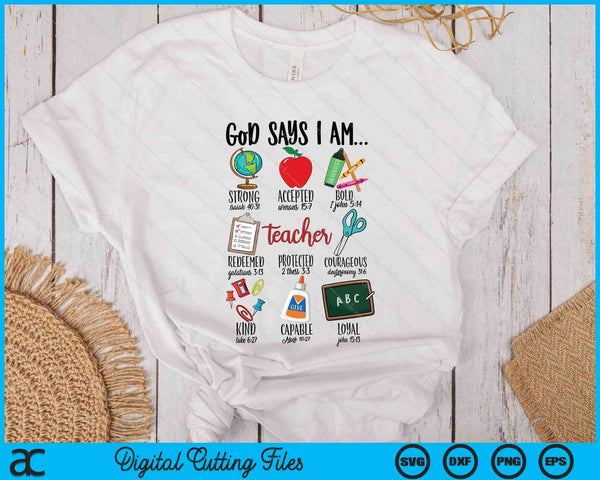 God Says I Am Teacher SVG PNG Digital Printable Files