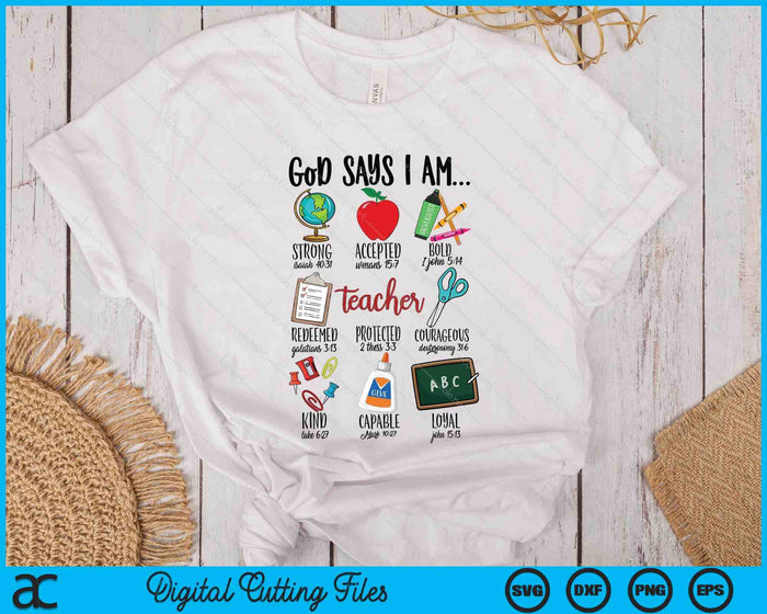 God Says I Am Teacher SVG PNG Digital Printable Files