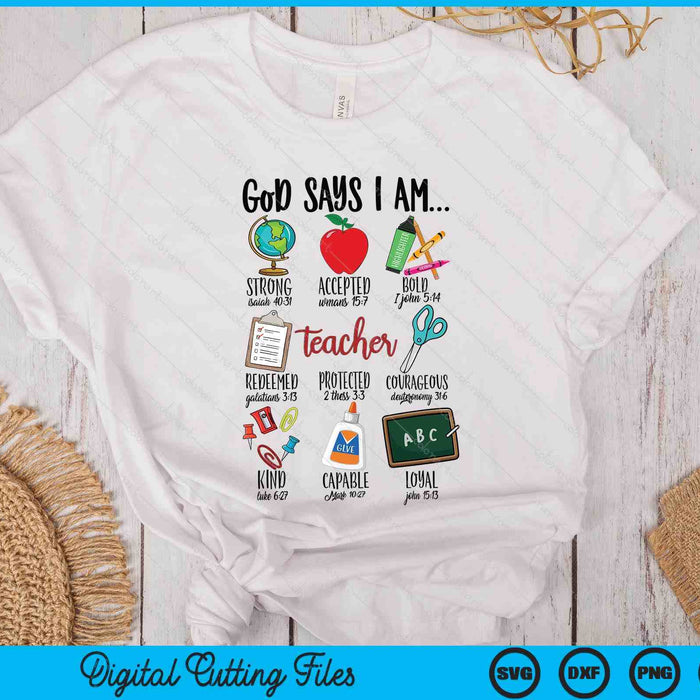 God Says I Am Teacher SVG PNG Digital Printable Files