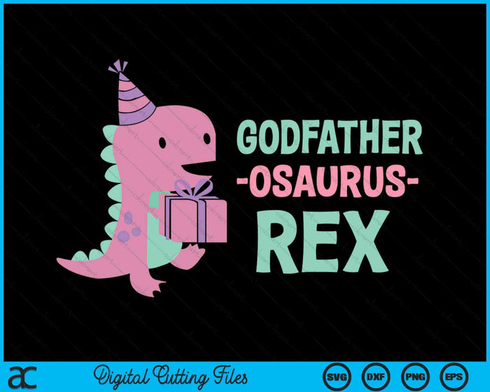 Godfather Dinosaur Family Matching Birthday SVG PNG Digital Cutting Files