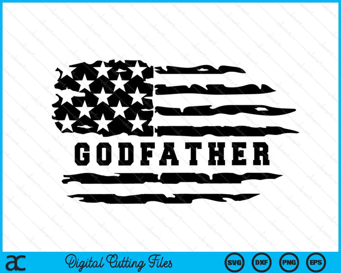 Godfather Distressed American Flag SVG PNG Digital Cutting Files