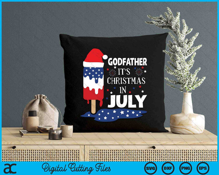 Godfather It's Christmas In July Ice Pops 4th of July SVG PNG Digital Cutting Files