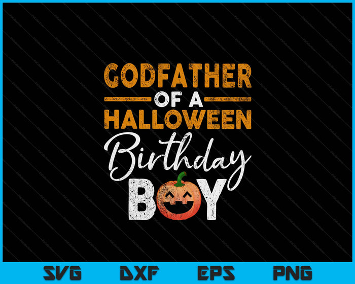 Godfather Of A Halloween Birthday Boy DIY Halloween Costume SVG PNG Digital Cutting Files