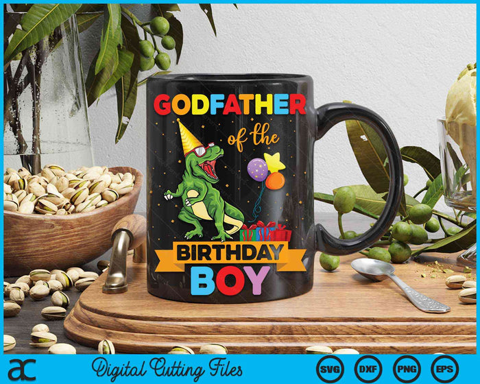 Godfather Of The Birthday Boy Family Matching Dinosaur Squad SVG PNG Digital Cutting Files