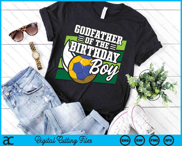 Godfather Of The Birthday Boy Handball Lover Birthday SVG PNG Digital Cutting Files