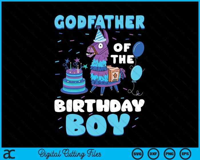 Godfather Of The Birthday Boy Llama Family Party SVG PNG Digital Cutting File