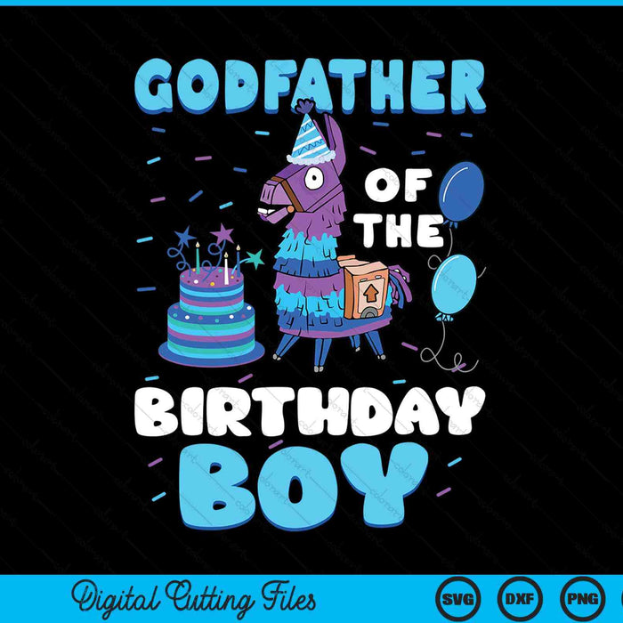 Godfather Of The Birthday Boy Llama Family Party SVG PNG Digital Cutting File