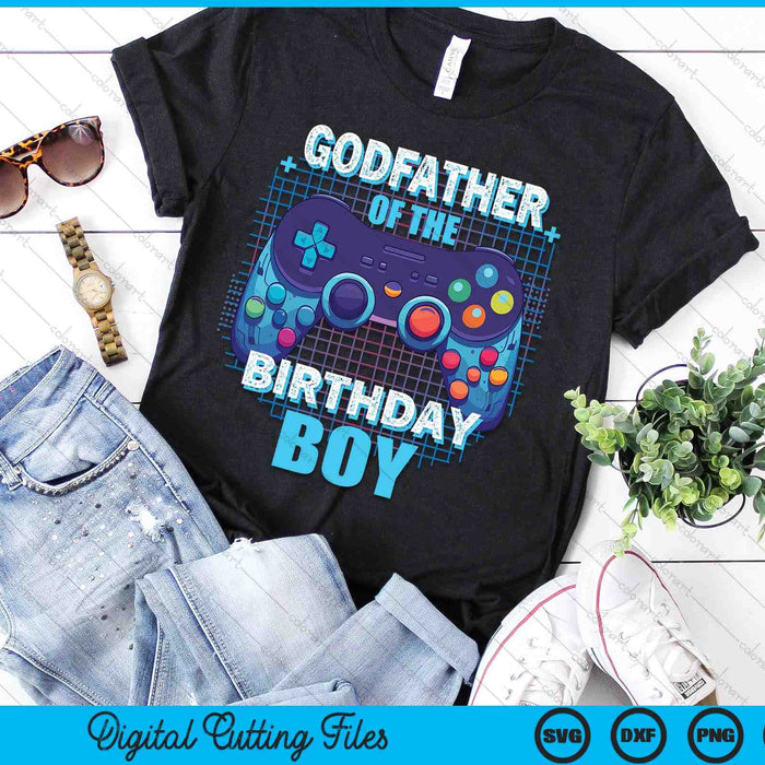 Godfather Of The Birthday Boy Matching Video Game Birthday Party SVG PNG Digital Cutting File