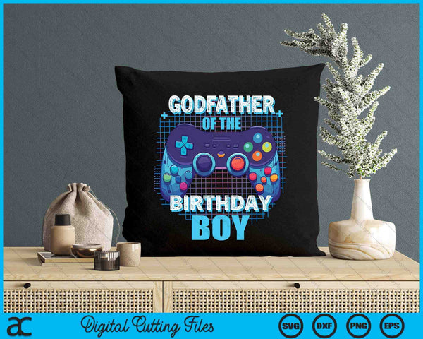 Godfather Of The Birthday Boy Matching Video Game Birthday Party SVG PNG Digital Cutting File