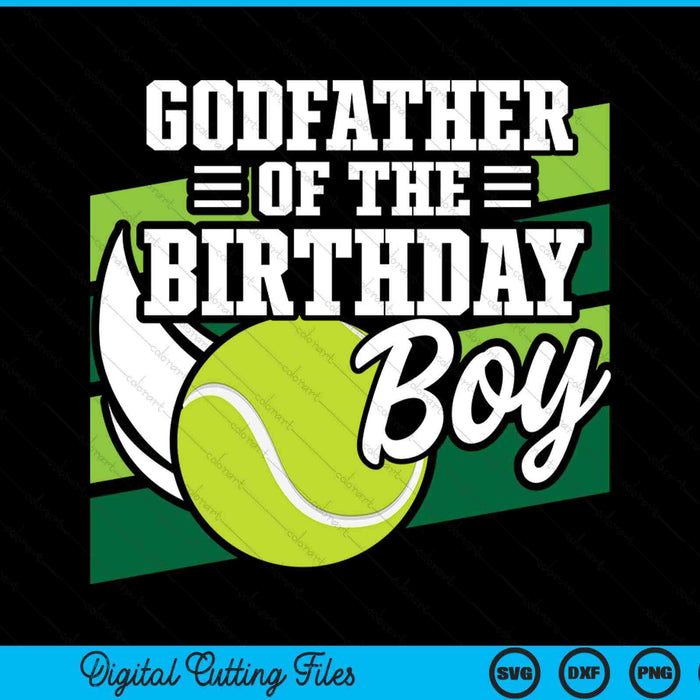 Godfather of the birthday boy tennis lover SVG cut file
