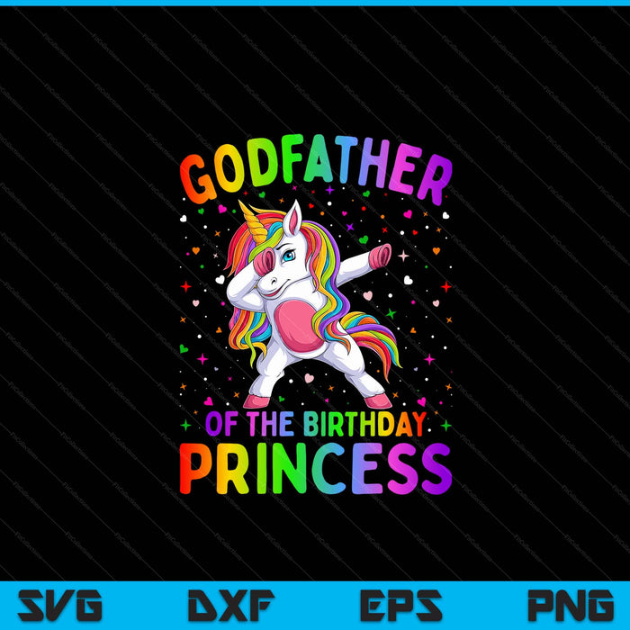 Godfather of the birthday princess girl dabbing unicorn SVG cut file