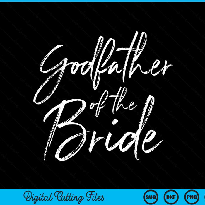 Godfather of the bride for wedding SVG cut file