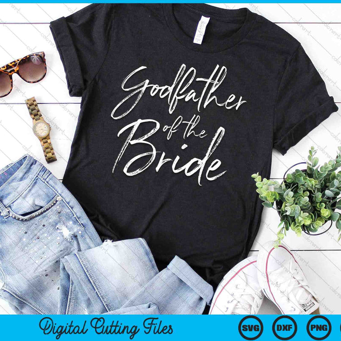 Godfather Of The Bride For Wedding SVG PNG Digital Cutting Files