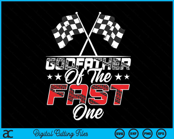 Godfather of the fast one first birthday racing car family SVG cut file