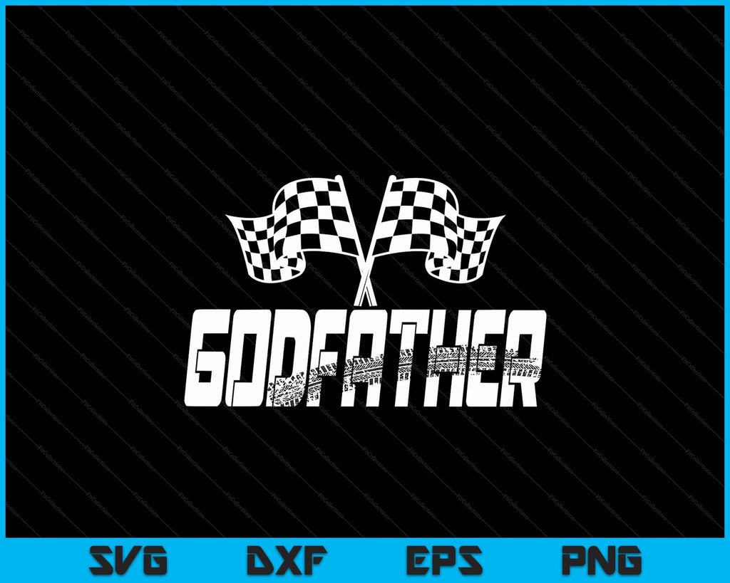 Godfather Pit Crew Family Racing Birthday Race Car SVG PNG Files ...