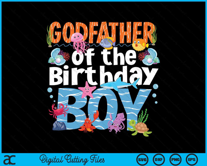 Godfather Under Sea Birthday Boy Ocean Sea Animals Themed SVG PNG Digital Cutting Files