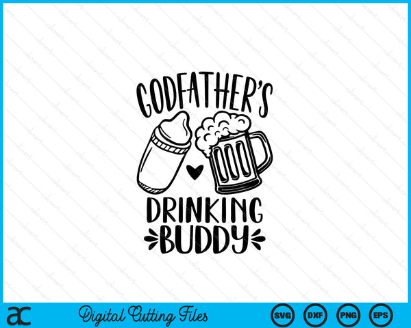 Godfather's Drinking Buddy Father's Day SVG PNG Digital Cutting Files