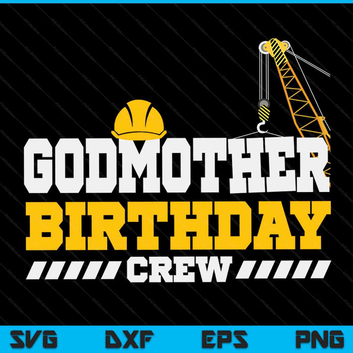 Godmather birthday crew construction party SVG cut file