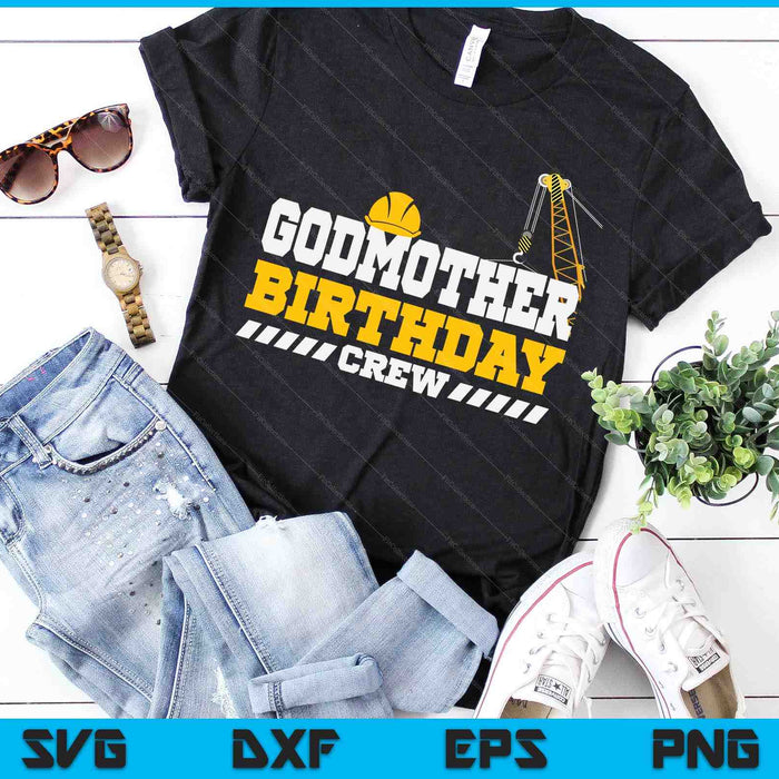 Godmather Birthday Crew Construction Birthday Party SVG PNG Digital Printable Files