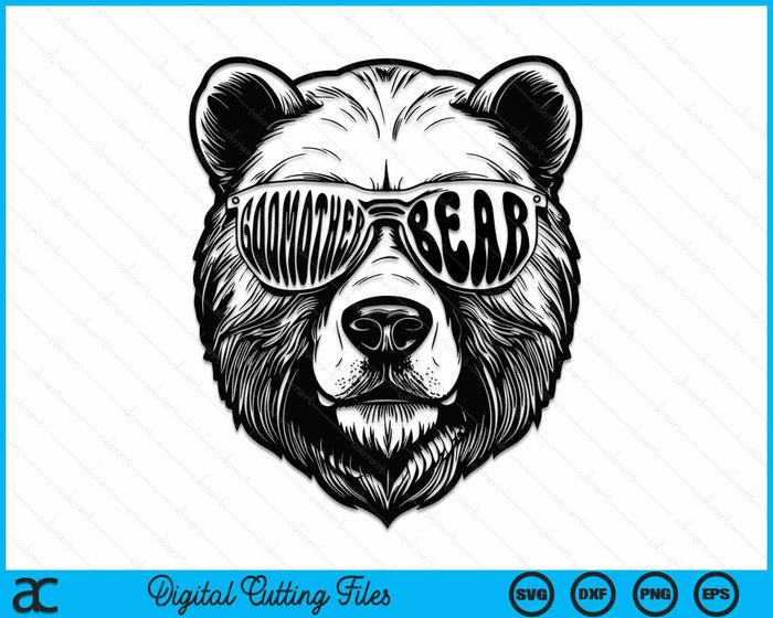 Godmother Bear With Sunglasses Godmother Bear SVG PNG Digital Cutting Files