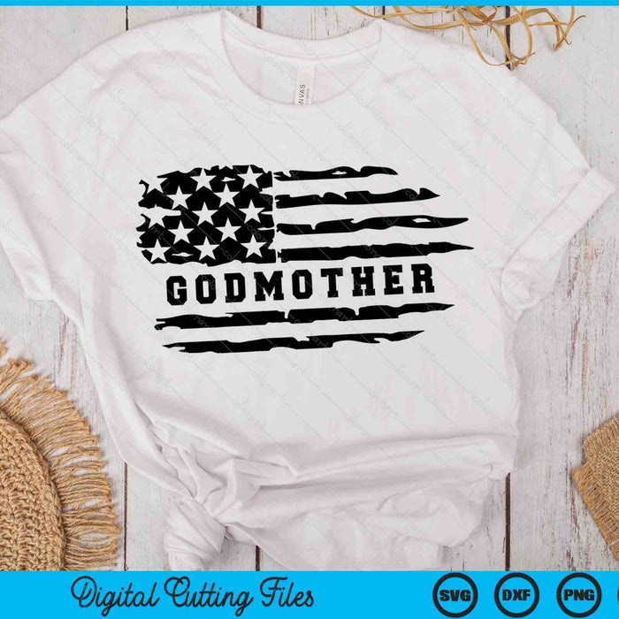 Godmother Distressed American Flag SVG PNG Digital Cutting Files