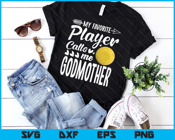 Godmother Lacrosse Ball My Favorite Player Calls Me Godmother SVG PNG Digital Printable Files