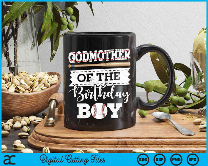 Godmother Of The Birthday Boy Baseball Baller SVG PNG Digital Cutting File