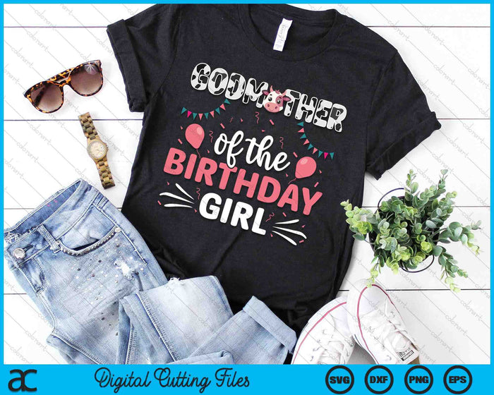 Godmother Of The Birthday Girl Cow SVG PNG Digital Cutting Files