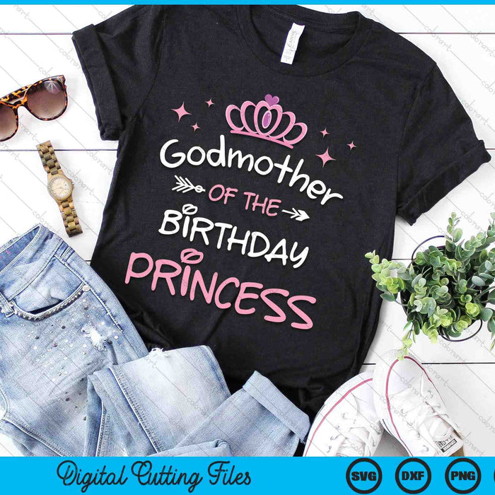 Godmother Of The Birthday Princess SVG PNG Cutting Files