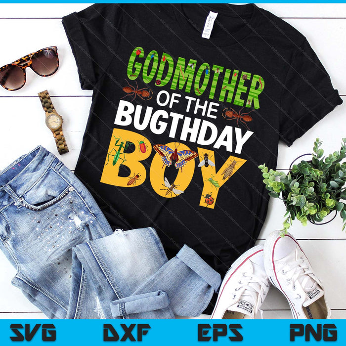 Godmother Of The Bugthday Boy Bug Themed Birthday Party Insects SVG PNG Digital Printable Files