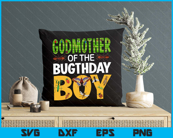 Godmother Of The Bugthday Boy Bug Themed Birthday Party Insects SVG PNG Digital Printable Files