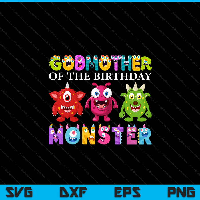 Godmother of the little monster birthday party family monster SVG cut file