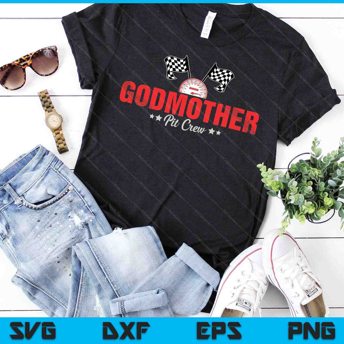 Godmother Pit Crew Race Car Racing Family SVG PNG Digital Printable Files