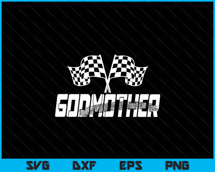 Godmother Pit Crew Family Racing Birthday Race Car SVG PNG Digital Printable Files