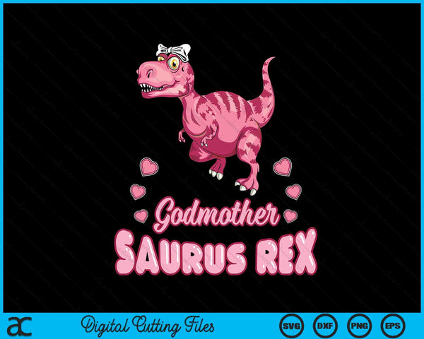 Godmother Saurus Rex Auntiesaurus Dinosaur Family SVG PNG Digital Cutting Files
