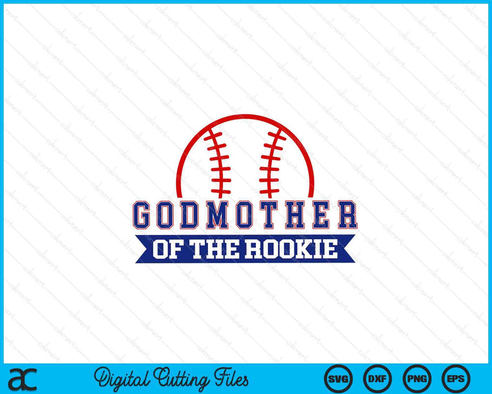 Godmother van Rookie 1e verjaardag honkbal SVG PNG digitale snijbestanden