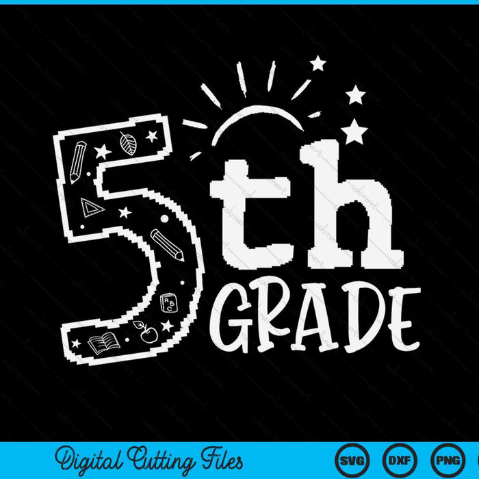 Going to 5th grade teacher squad SVG cut file