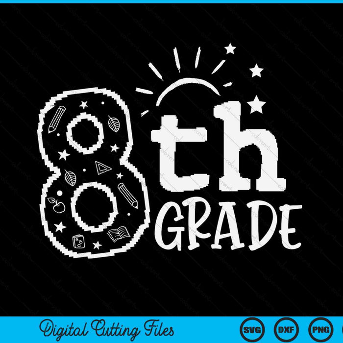 Going to 8th grade teacher squad SVG cut file